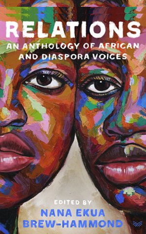 Relations: An Anthology of African and Diaspora Voices cover