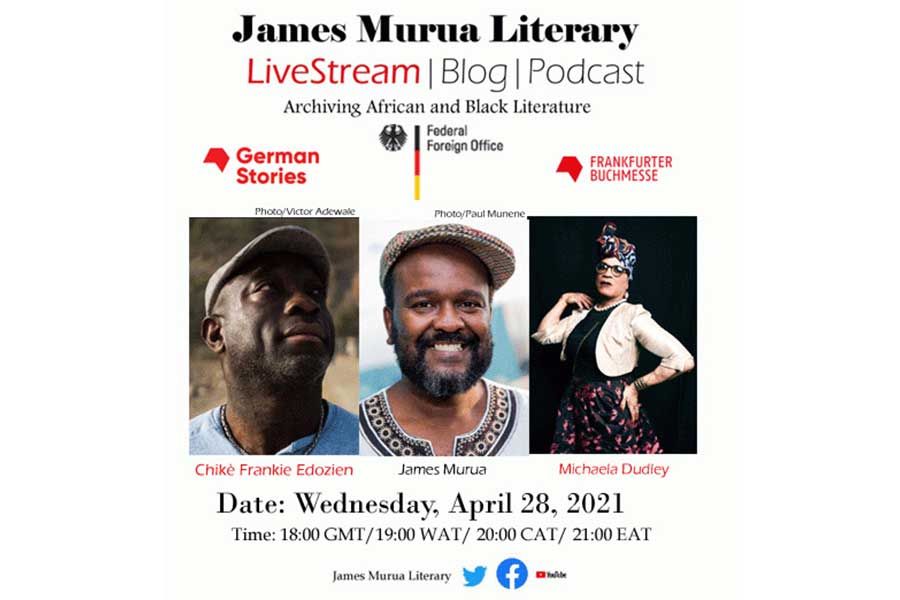 CHIKÈ FRANKIE EDOZIEN, MICHAELA DUDLEY FOR JAMES MURUA LITERARY LIVESTREAM Poster